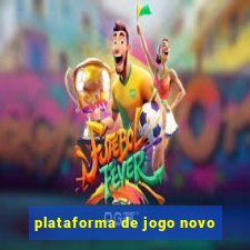 plataforma de jogo novo